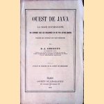 Ouest de Java: la race Soundanaise. Ses rapports avec les Hollandais et le pays qu'elle habite. D'après les sources plus récentes door R.A. Eekhout