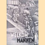 Welkom mannen! door S.H. Spoor