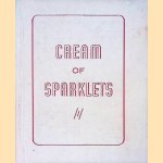 Cream of Sparklets: A collection of the choicest items selected from all sparklets booklets issued since their inception in october 1940, has been prepared to marke the 25th years ' jubilee of the perpetrator door William Greig Smith