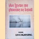 Van Leven en Werken in Indië door L.H.C. Horsting