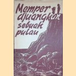 Memperdjuangkan sebuak pulau door W. Blokdijk