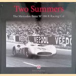 Two Summers. The Mercedes-Benz W196R Racing Car
Robert Ackerson
€ 40,00