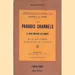 Les Paradis charnels ou Le divin breviaire des amants door Doctor A.-S. Lagail