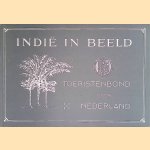 Indië in beeld. Toeristenbond voor Nederland door H.F. Wagenaar Reisger e.a.