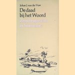 De daad bij het woord: zendingswerk in Suriname door Johan J. van der Veer