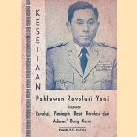 Kesetiaan Pahlawan Revolusi Yani kepada Revolusi, Pemimpin Besar Revolusi dan Adjaran2 Bung Karno door Suhardiman