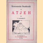 Vijftig jaren economische staatkunde in Atjeh. Geschreven naar aanleiding van de herinneringsdata 26 Maart 1873 - 26 Maart 1923 door J. Langhout