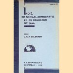 Indië, de sociaal-democratie en de onlusten op Java door J. van Gelderen