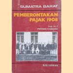 Sumatra Barat: Pemberontakan pajak 1908
Rusli Amran
€ 10,00