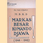 M.B.K.D Markas Besar Komando Djawa (1948-1949) door Drs Saleh A. Djamhari