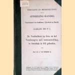 Verslagen en mededeelingen van de Afdeeling Landbouw van het Departement van Landbouw, Nijverheid en Handel. Jaargang 1913 No. 1.: De vezelcultuur op Java en het vezelcongres met tentoonstelling, te Soerabaia in 1911 gehouden door Prof.Dr. G. van Iterson Jr.