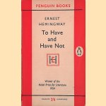 To Have and Have Not door Ernest Hemingway