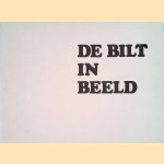 De Bilt in beeld door Hofker W.G.