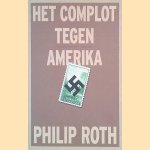 Het complot tegen Amerika door Philip Roth