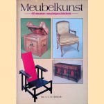 Meubelkunst: 40 eeuwen meubelgeschiedenis door A.C.H. Hofstede