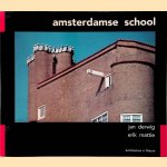 Amsterdamse School door Jan Derwig e.a.