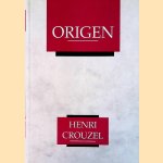 Origen door Henri Crouzel