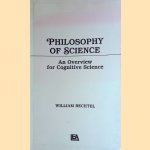 Philosophy of Science: an Overview for Cognitive Science
William Bechtel
€ 6,00