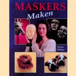 Maskers maken door Glynn Mackay