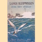 Langs sluipwegen over den oceaan: de avontuurlijke reis van de "Altmark" door Kapitein Heinrich Dau