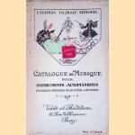 Catalogue de Musique pour Instruments Autopianistes: 88 notes - Janvier 1925 - Ce Catalogue annule les précédents + 3x supplément door Various