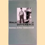 Worlds of Difference door Georges Arthur Goldschmidt