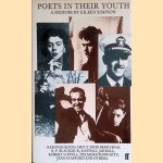 Poets in Their Youth: A Memoir by Eileen Simpson: Reminiscences about John Berryman, R.P. Blackmur, Randall Jarrell, Robert Lowell, Delmore Schwartz, Jean Stafford and others door Eileen Simpson