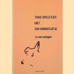 Twee spelletjes met een hondefluitje door J.C. van Schagen