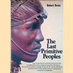 The Last Primitive Peoples
Robert Brain
€ 10,00