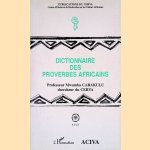 Dictionnaire des proverbes africains door Mwamba Cabakulu