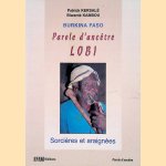 Burkina-Faso: parole d'ancêtre: Lobi + CD
Patrick Kersalé e.a.
€ 10,00