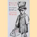 De verloren brief aan Thomas Mann: novelle
Maxim Biller
€ 8,00