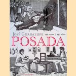 José Guadalupe Posada: 150 años / José Guadalupe Posada: 150 years
Artemio Rodríguez
€ 100,00