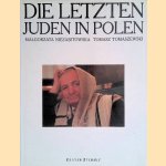 Die letzten Juden in Polen door Malgorzata Niezabitowska e.a.