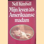 Mijn leven als Amerikaanse madam door Nell Kimball