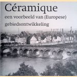 Céramique: een voorbeeld van (europese) gebiedsontwikkeling
Piet Gerards e.a.
€ 10,00