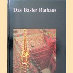 Das Basler Rathaus
Ulrich Barth e.a.
€ 10,00