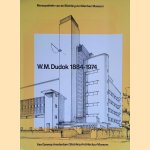 W.M. Dudok 1884-1974 door Max Cramer e.a.