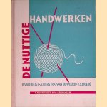 De nuttige handwerken door K. van - en anderen Heyst