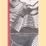 Een beeld van baksteen: Leidse bouwkunst 1918-1939 door Marieke Hillen