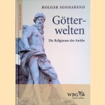 Götterwelten: die Religionen der Antike door Holger Sonnabend