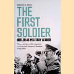 The First Soldier door Stephen G. Fritz