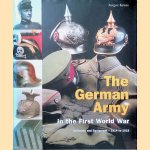 The German Army in the First World War: Uniforms und Equipment - 1914 to 1918 door Jürgen Kraus