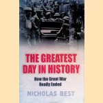 The Greatest Day In History: How The Great War Really Ended
Nicholas Best
€ 12,50