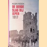 De derde slag van Ieper 1917 door Koen Koch