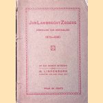 Jan Lambrecht Zegers. Zendeling van Indramajoe 1870-1890: uit zijn dagboek geteekend. door M. Lindeboom