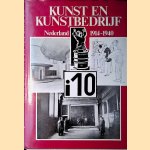 Kunst en kunstbedrijf: Nederland 1914-1940 door Kees van - en anderen Wijk