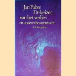 De keizer van het verlies en andere theaterteksten door Jan Fabre