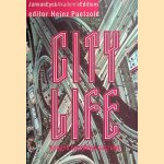 City Life: essays on urban culture door Heinz Paetzold