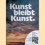 Kunst bleibt Kunst : Aspekte internationaler Kunst am Anfang der 70er Jahre : Projekt '74 Köln / Katalog + Dokumentation door Dieter Ronte e.a.